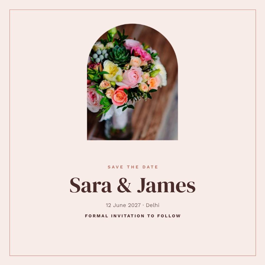 Blush Framed Sara and James Save the Date — editable wedding template