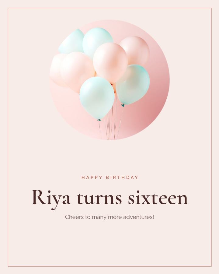 Blush Happy Sixteen Riya Birthday Post — editable birthday template
