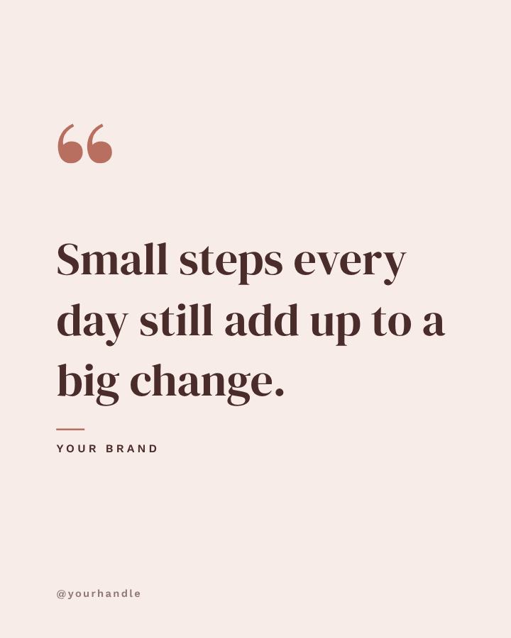 Blush Small steps every Quote Post — editable social media template