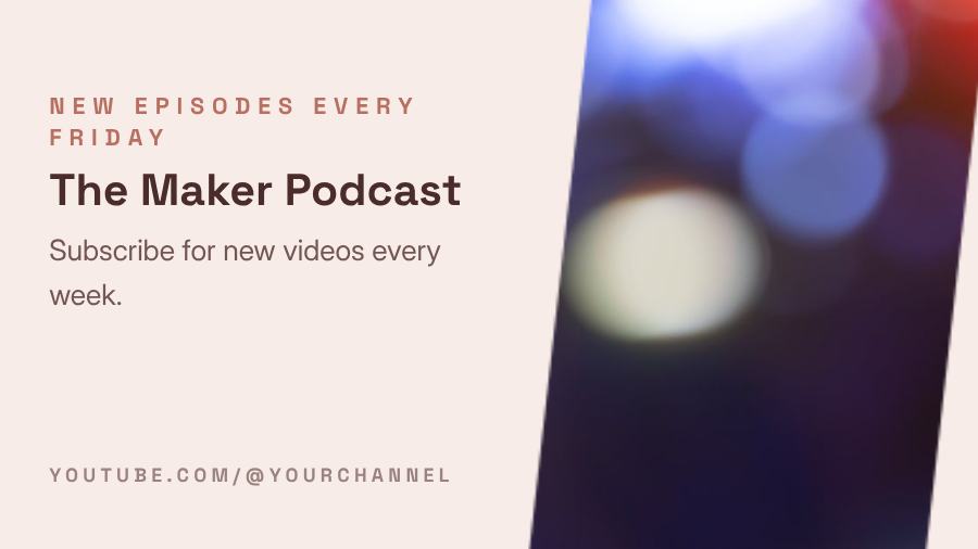 Blush The Maker Podcast YouTube Channel Banner — editable social media template
