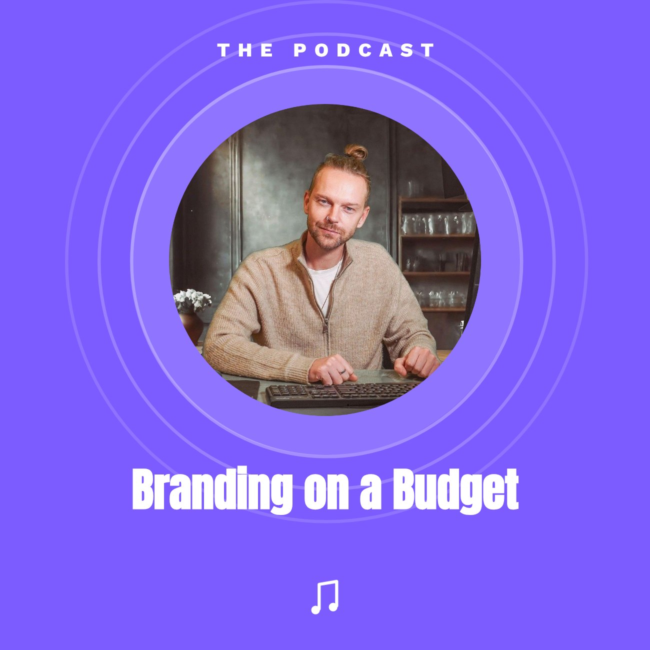 Branding on a Budget Podcast Cover — editable social media template
