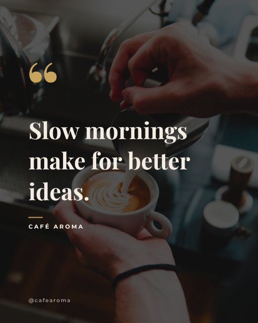 Coffee Morning Quote Photo Post