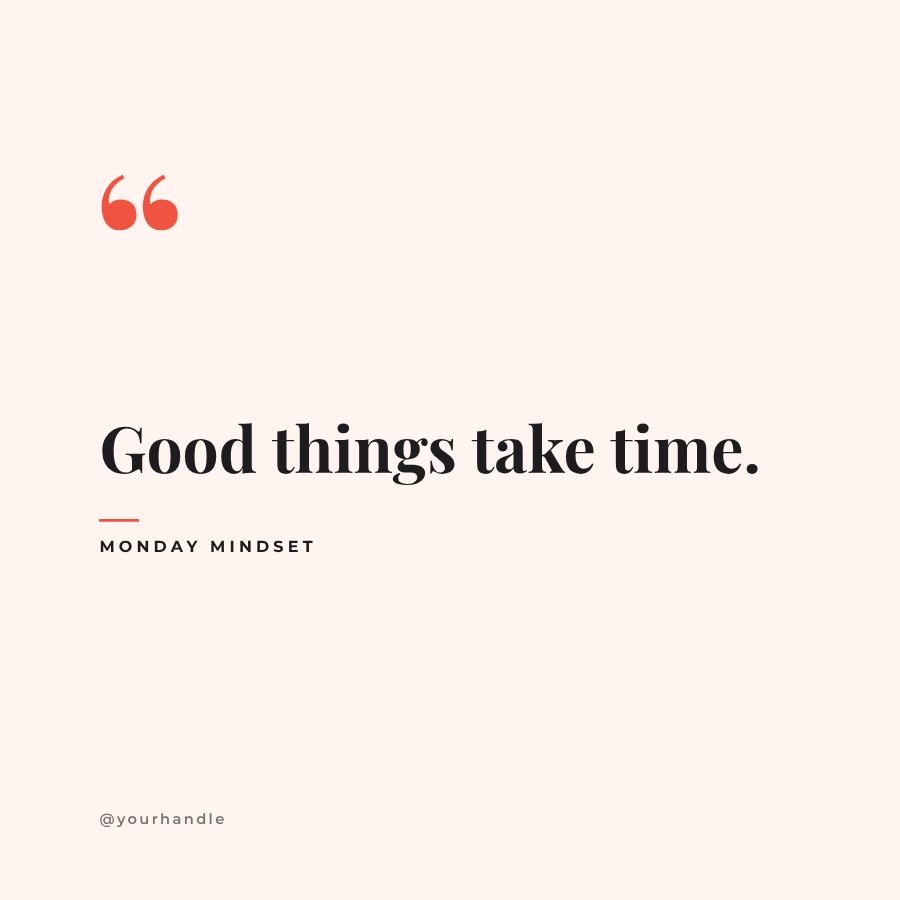 Coral Good things take Quote Post — editable social media template