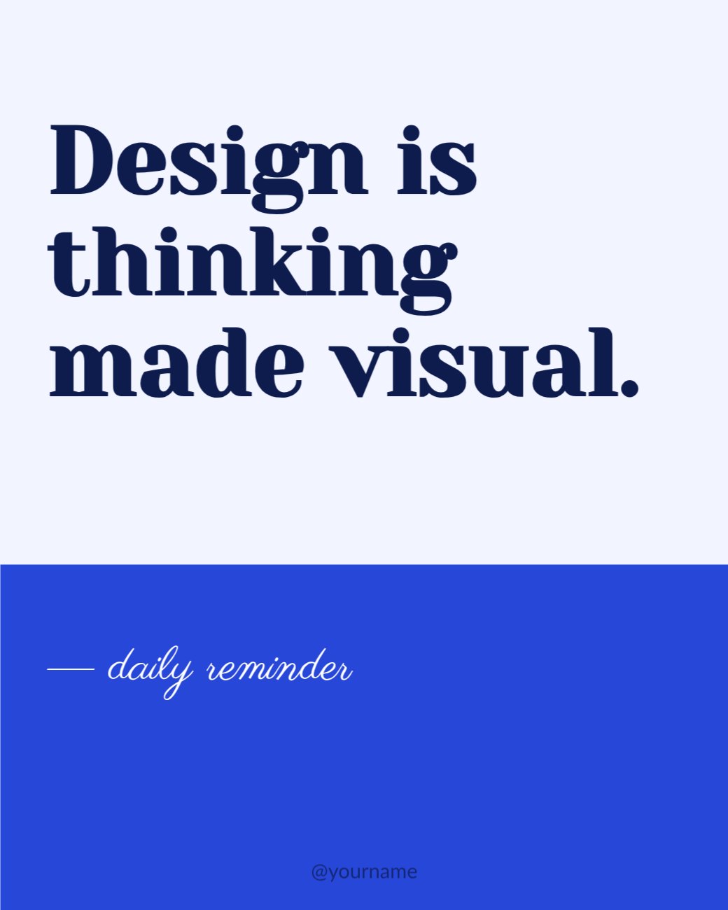 Design is thinking made visual Type Post — editable social media template