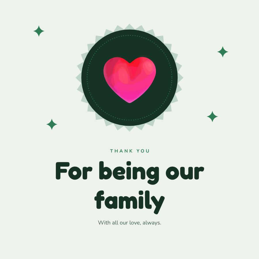 Forest Thank you For being our family Square — editable love & family template