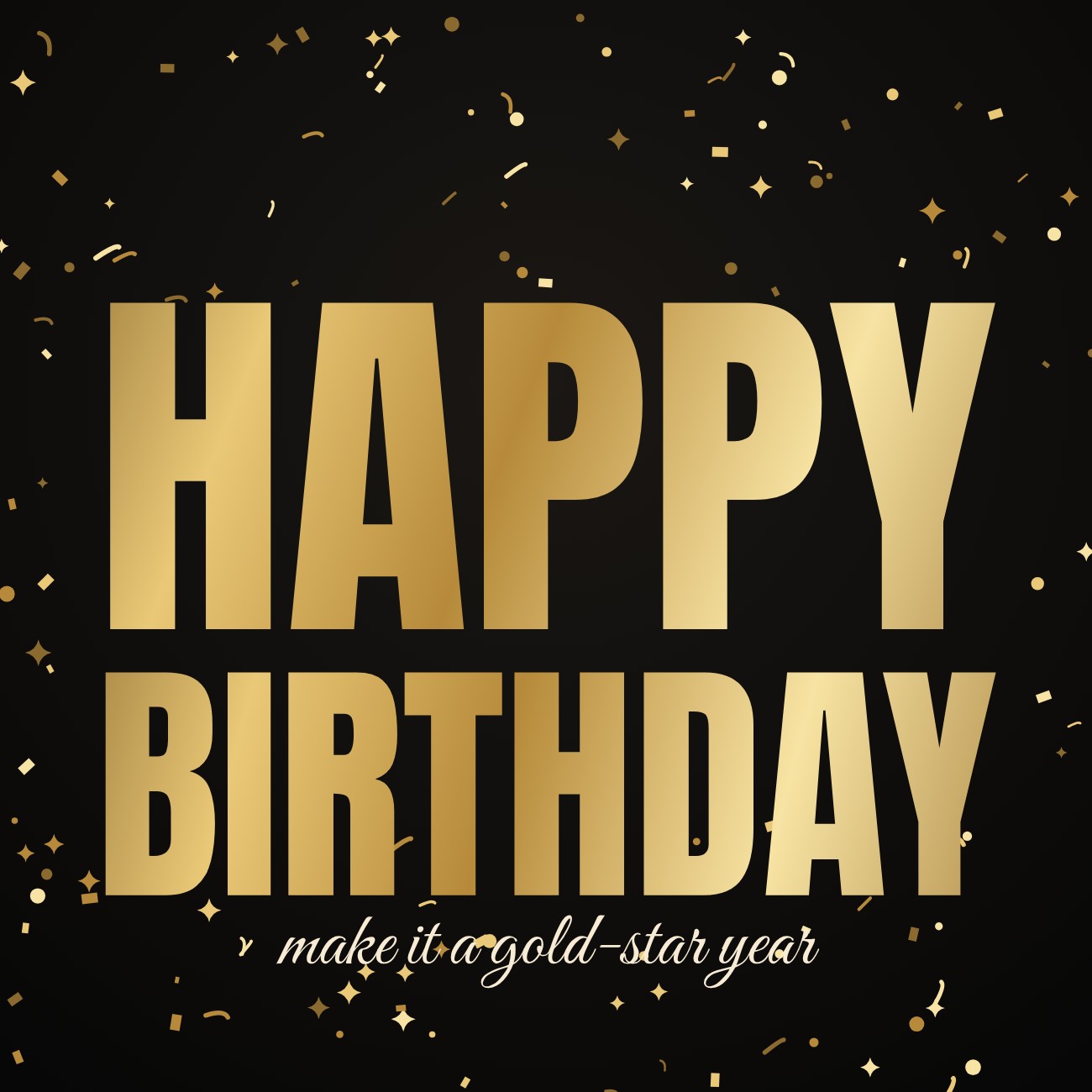Gold Confetti Bold Birthday Post — editable birthday template