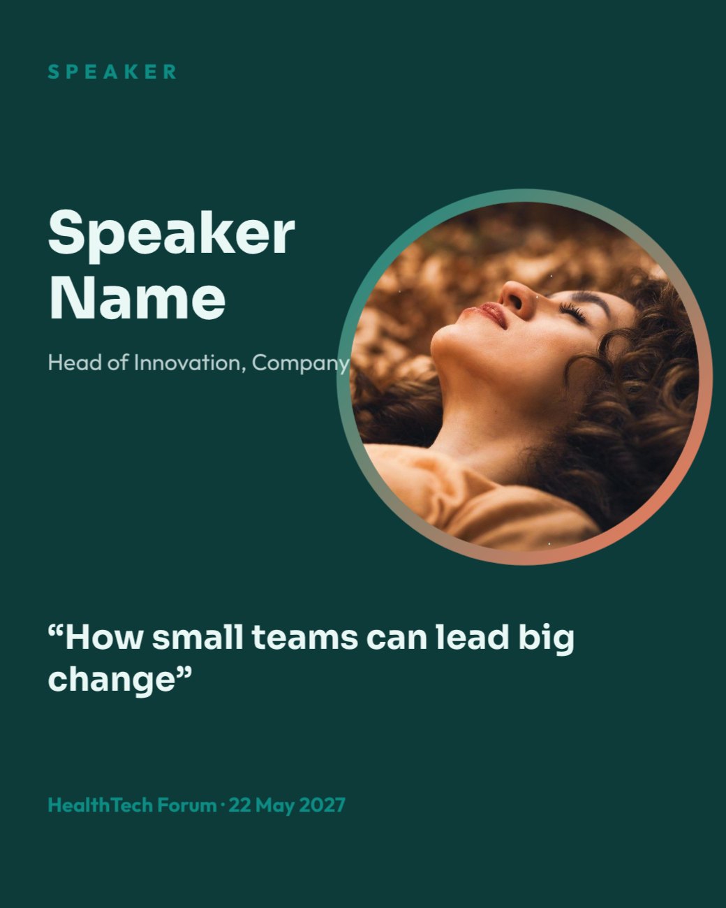 HealthTech Forum Speaker Post — editable events template