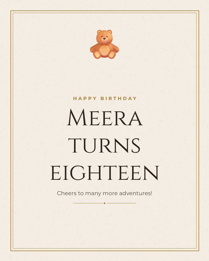 Ivory Happy Eighteen Meera Birthday Post — editable birthday template