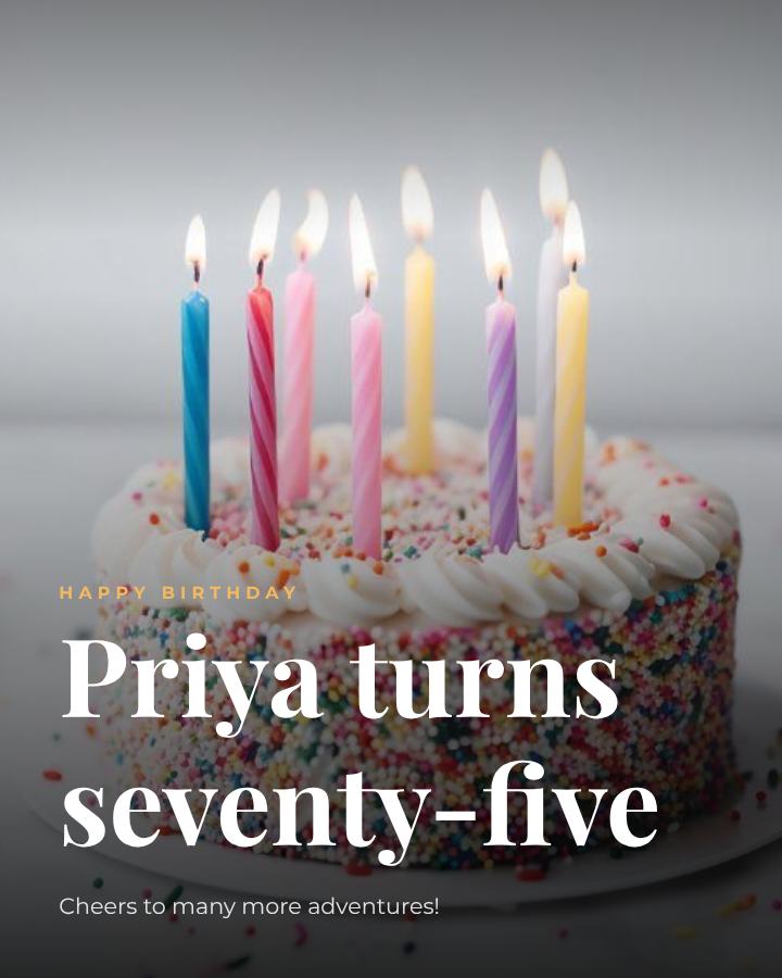 Midnight Happy Seventy-Five Priya Birthday Post — editable birthday template