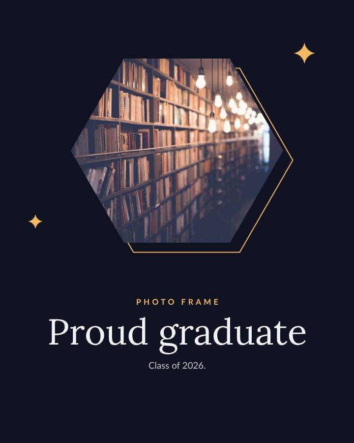 Midnight Hexagon Frame Proud graduate — editable photo collage template