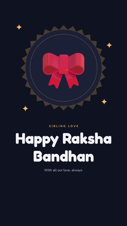 Midnight Sibling love Happy Raksha Bandhan Story — editable love & family template