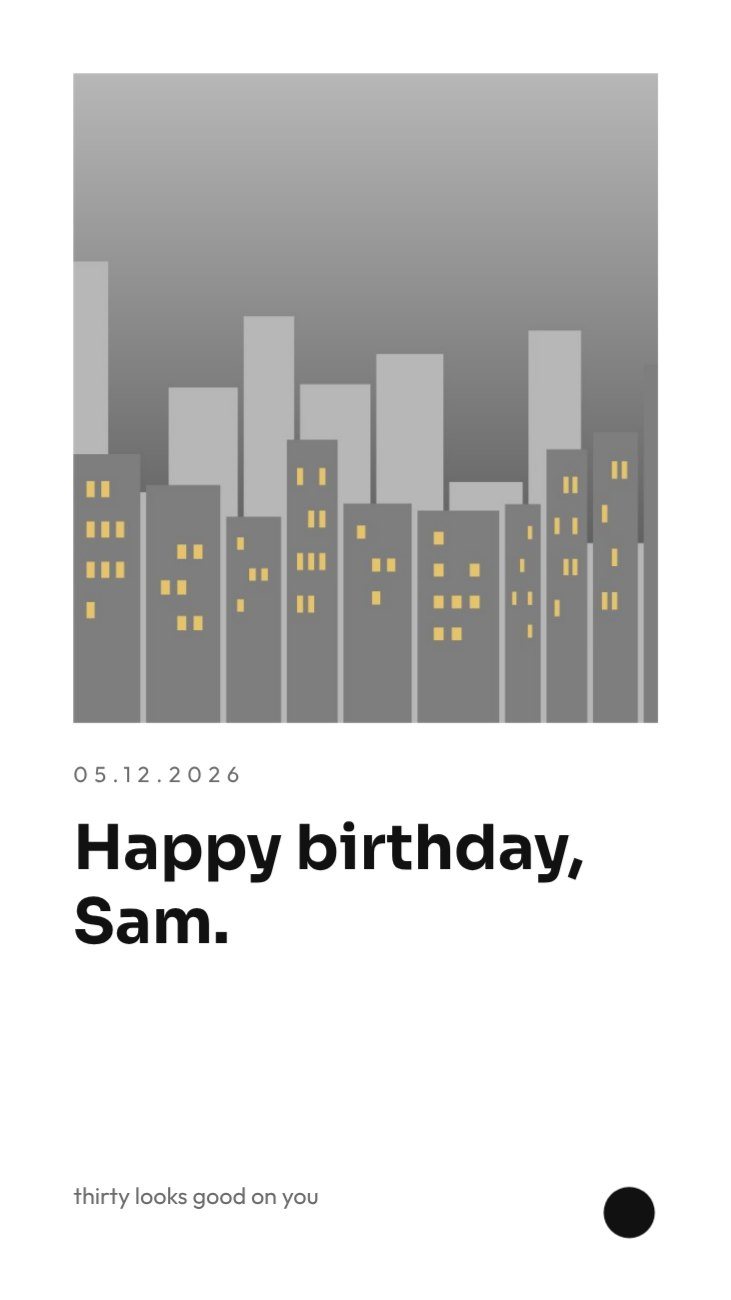 Minimal Birthday Story — editable birthday template