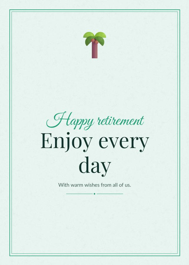 Mint Happy retirement enjoy every day Card IV — editable cards template