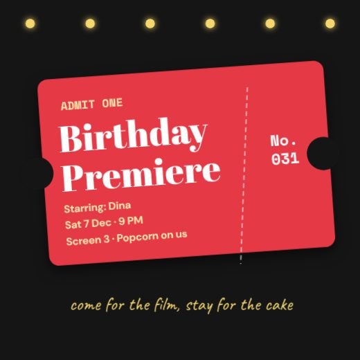 Movie Ticket Birthday Night Post template
