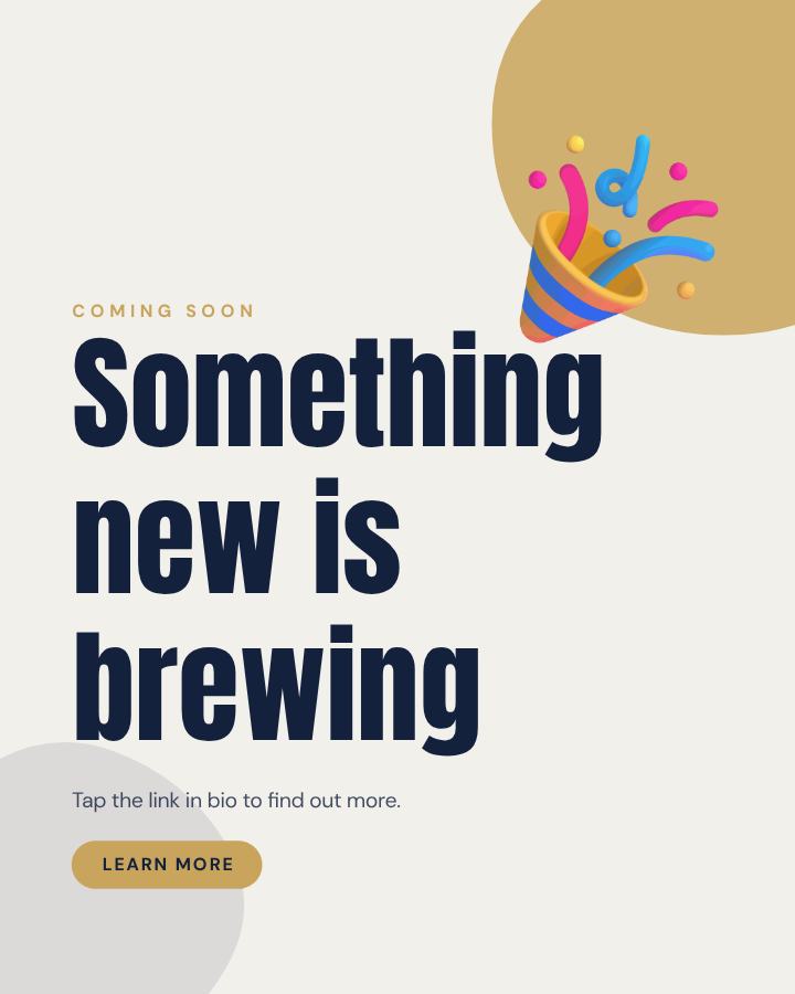 Navy Something new is brewing Announcement Post — editable social media template