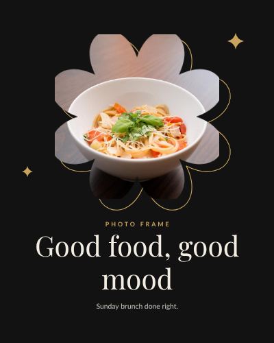 Noir Flower Frame Good food, good mood template