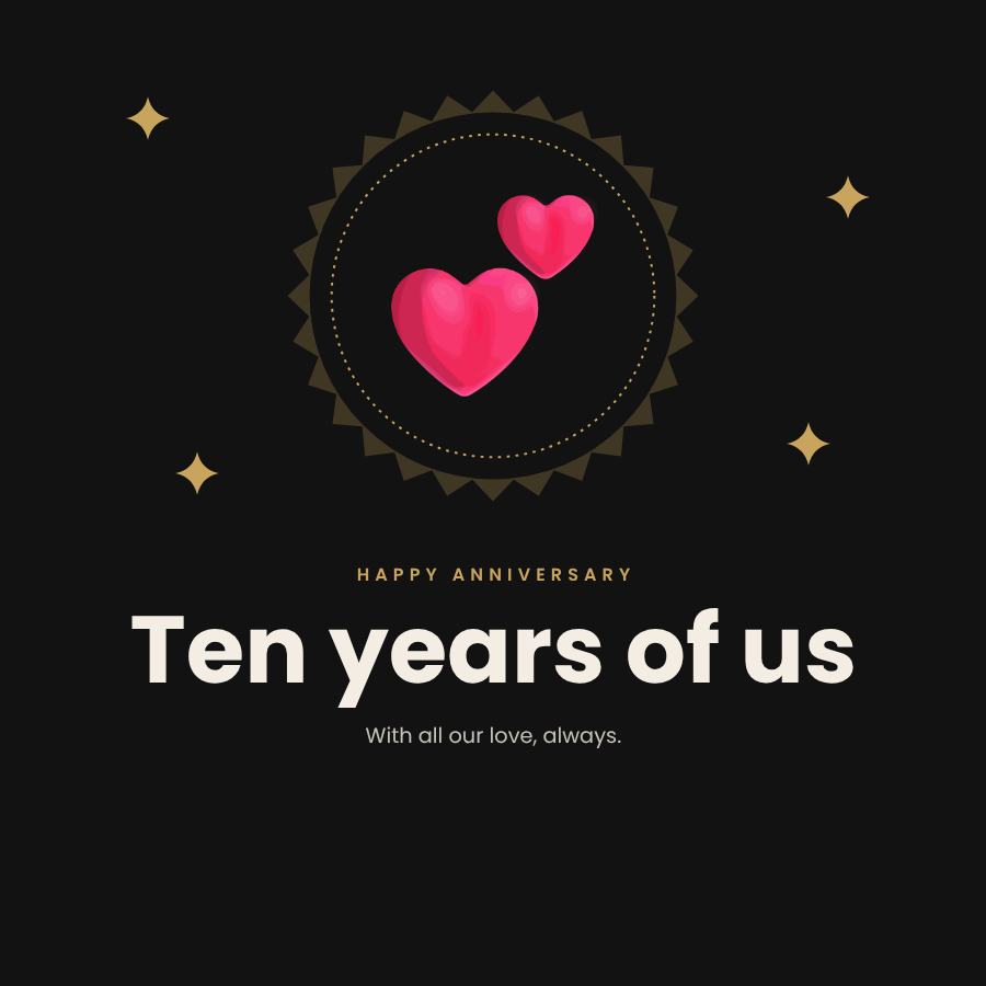 Noir Happy anniversary Ten years of us Greeting — editable love & family template