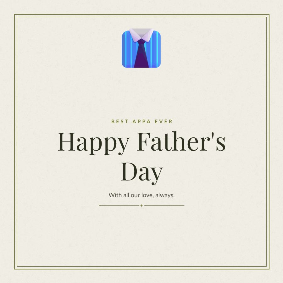 Olive Best Appa ever Happy Father's Day Frame — editable love & family template