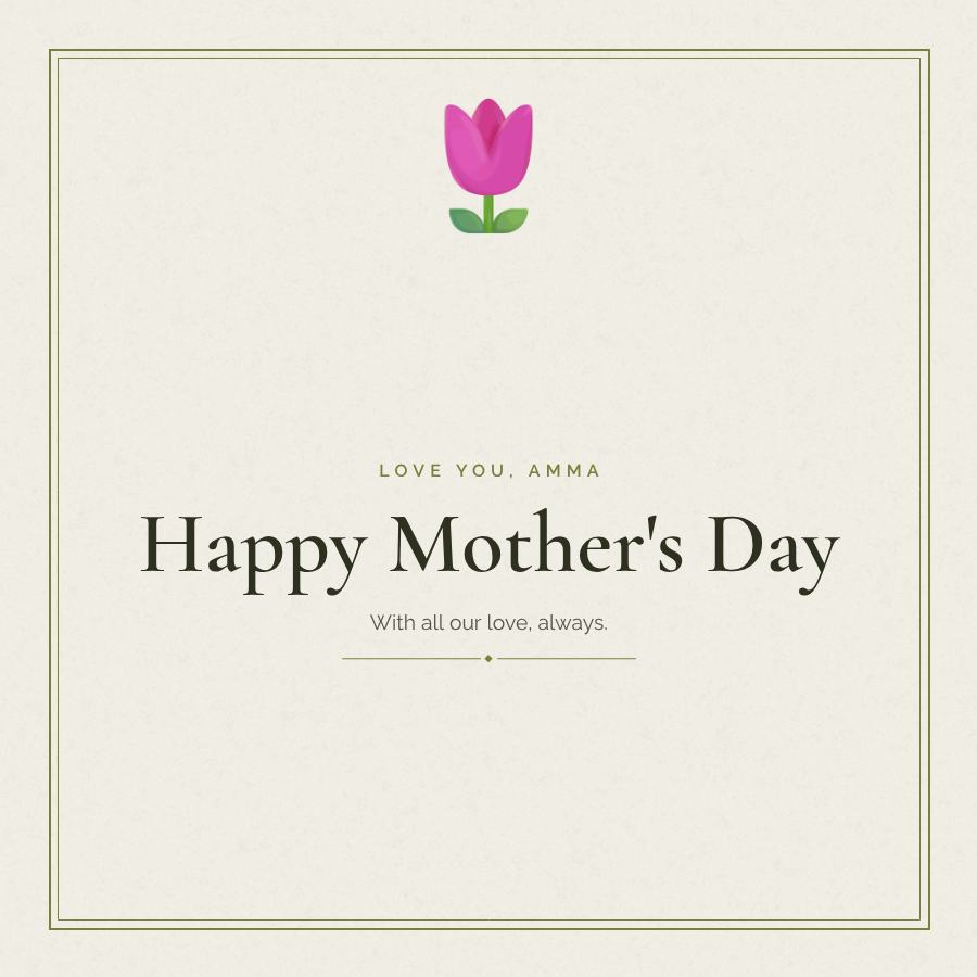 Olive Love you, Amma Happy Mother's Day Wishes — editable love & family template