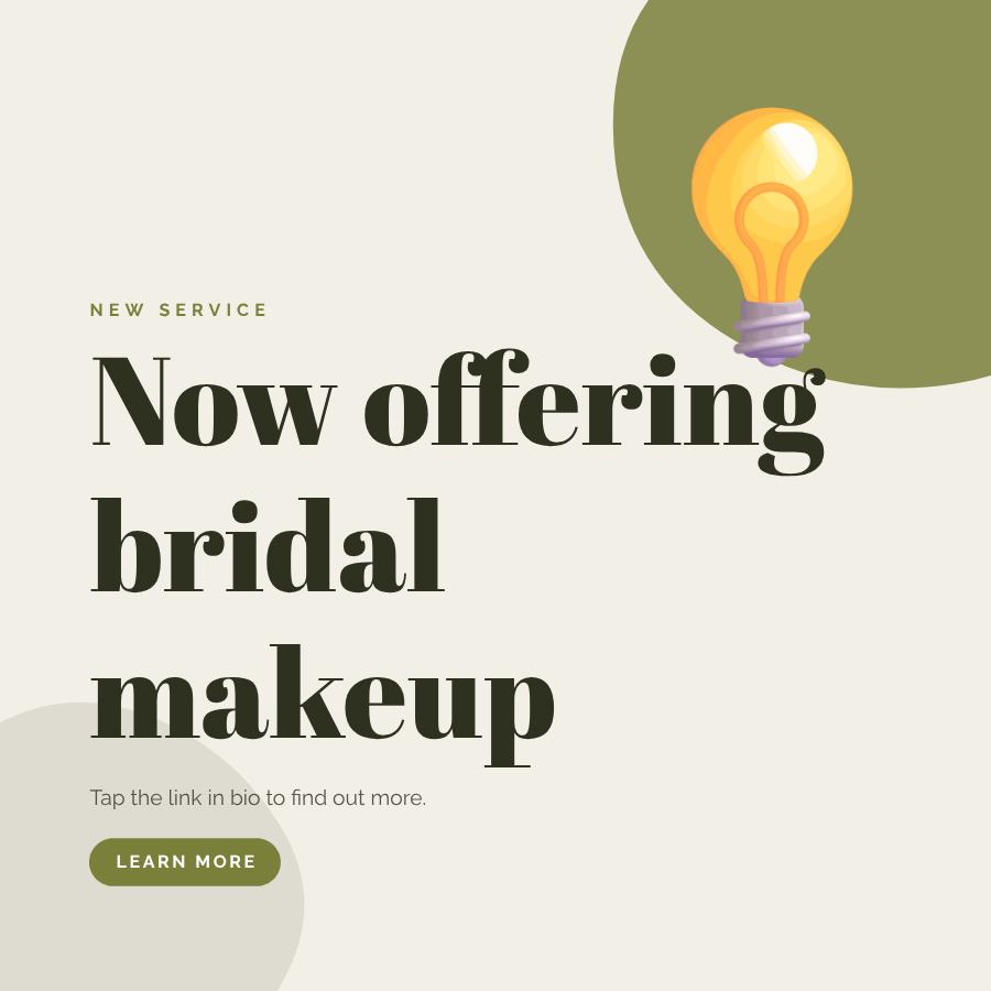 Olive Now offering bridal makeup Announcement Post — editable social media template