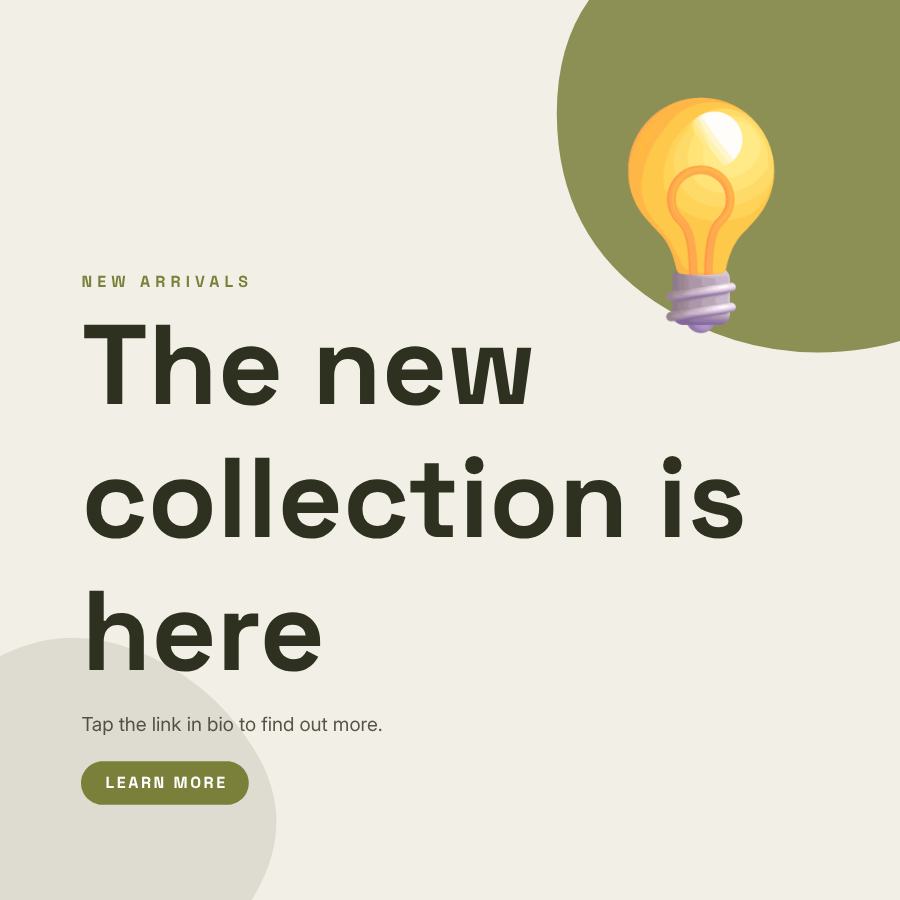 Olive The new collection is here Announcement Post — editable social media template