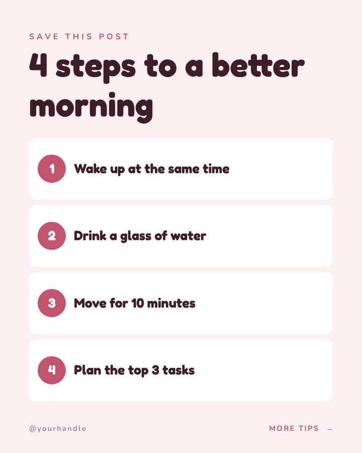 Rose 4 steps to a better morning Tips Post — editable social media template