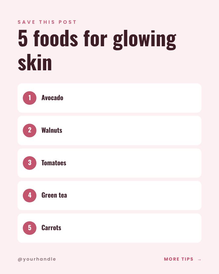 Rose 5 foods for glowing skin Tips Post — editable social media template