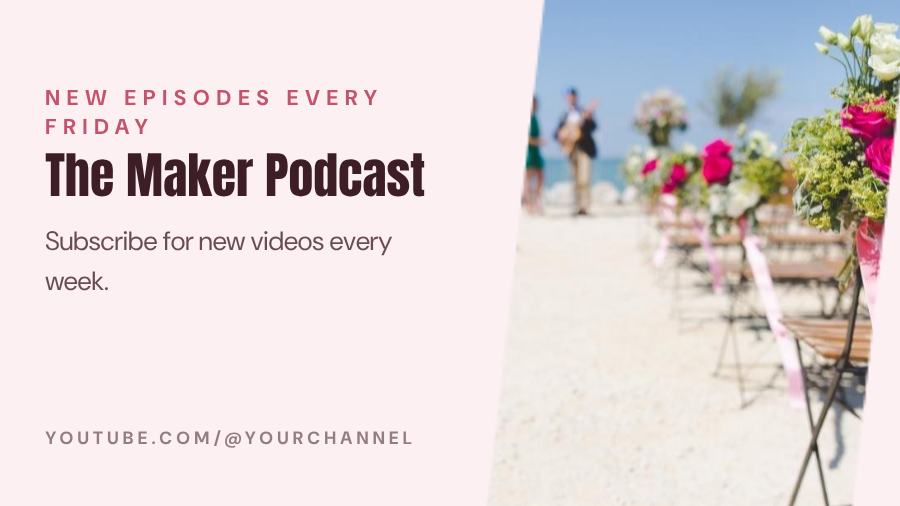 Rose The Maker Podcast YouTube Channel Banner — editable social media template