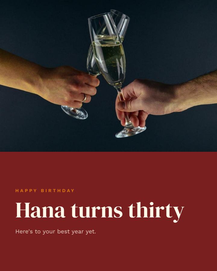Saffron Happy Thirty Hana Birthday Post — editable birthday template