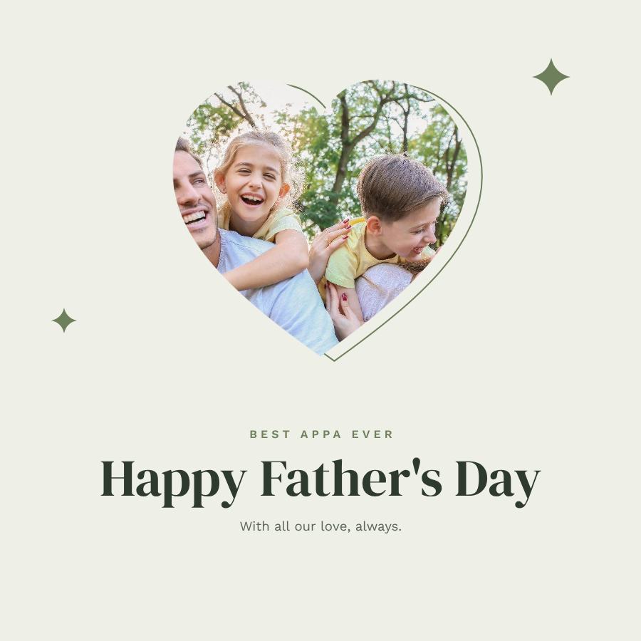 Sage Best Appa ever Happy Father's Day Post — editable love & family template
