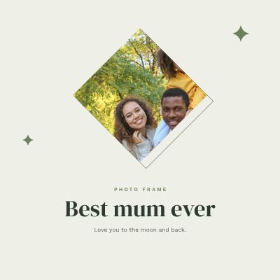 Sage Diamond Frame Best mum ever template