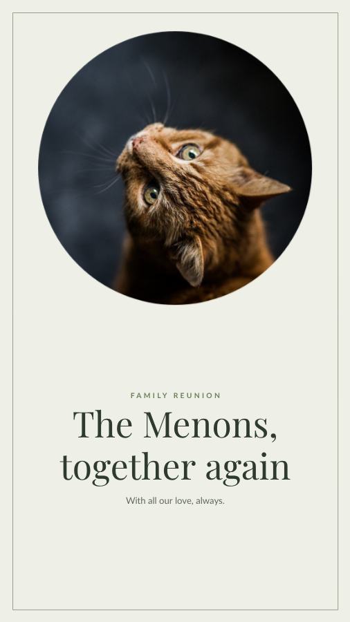 Sage Family reunion The Menons, together again Story — editable love & family template