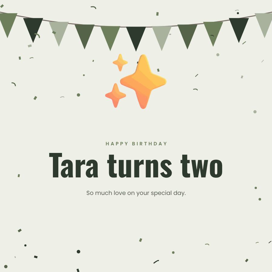 Sage Happy Two Tara Birthday Post — editable birthday template