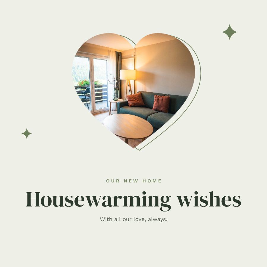 Sage Our new home Housewarming wishes Post — editable love & family template