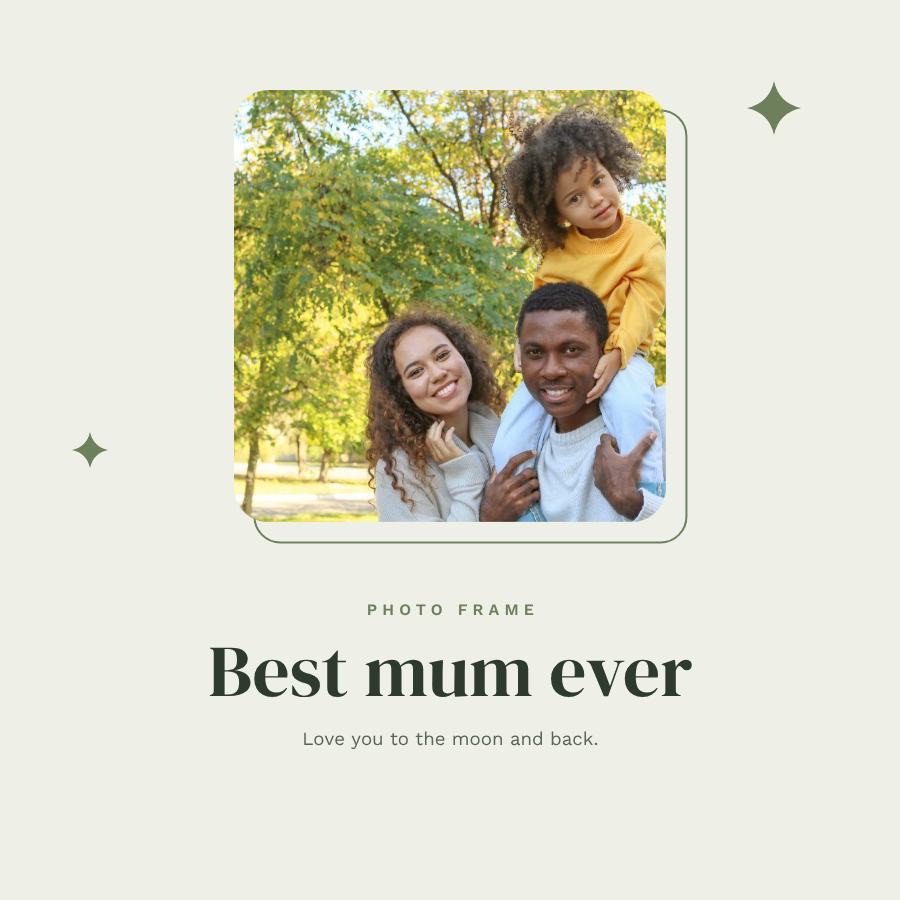 Sage Rounded Frame Best mum ever — editable photo collage template