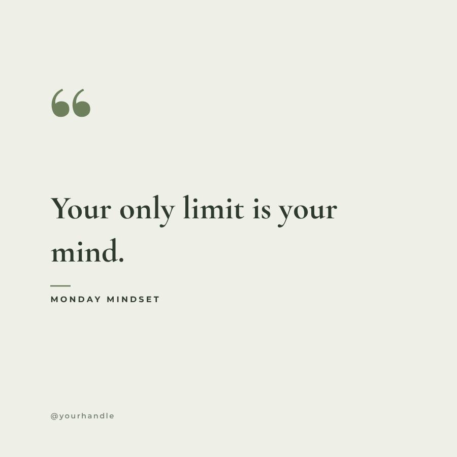 Sage Your only limit Quote Post — editable social media template