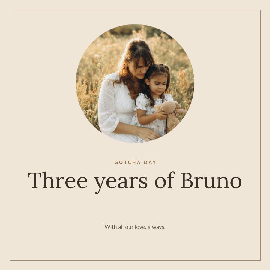 Sand Gotcha day Three years of Bruno Frame — editable love & family template