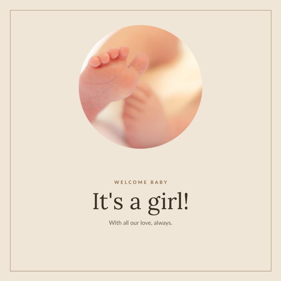 Sand Welcome baby It's a girl! Post — editable love & family template