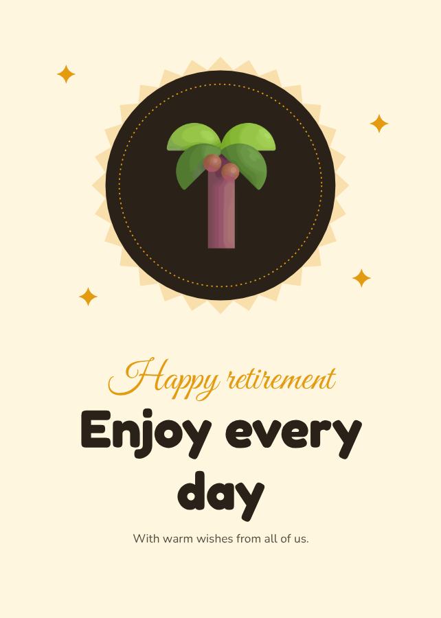 Sunny Happy retirement enjoy every day Card I — editable cards template