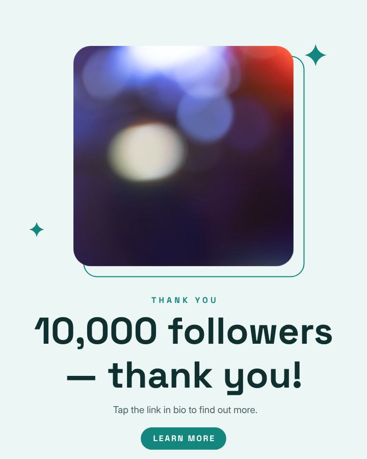 Teal 10,000 followers — thank you! Announcement Post — editable social media template