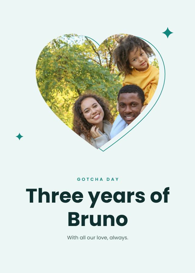 Teal Gotcha day Three years of Bruno Note — editable love & family template