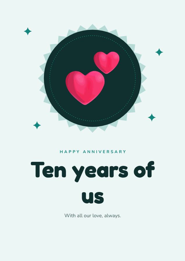 Teal Happy anniversary Ten years of us Print — editable love & family template