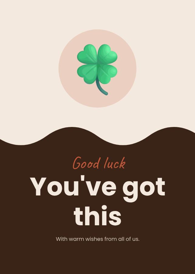 Terracotta Good luck you've got this Card IV — editable cards template